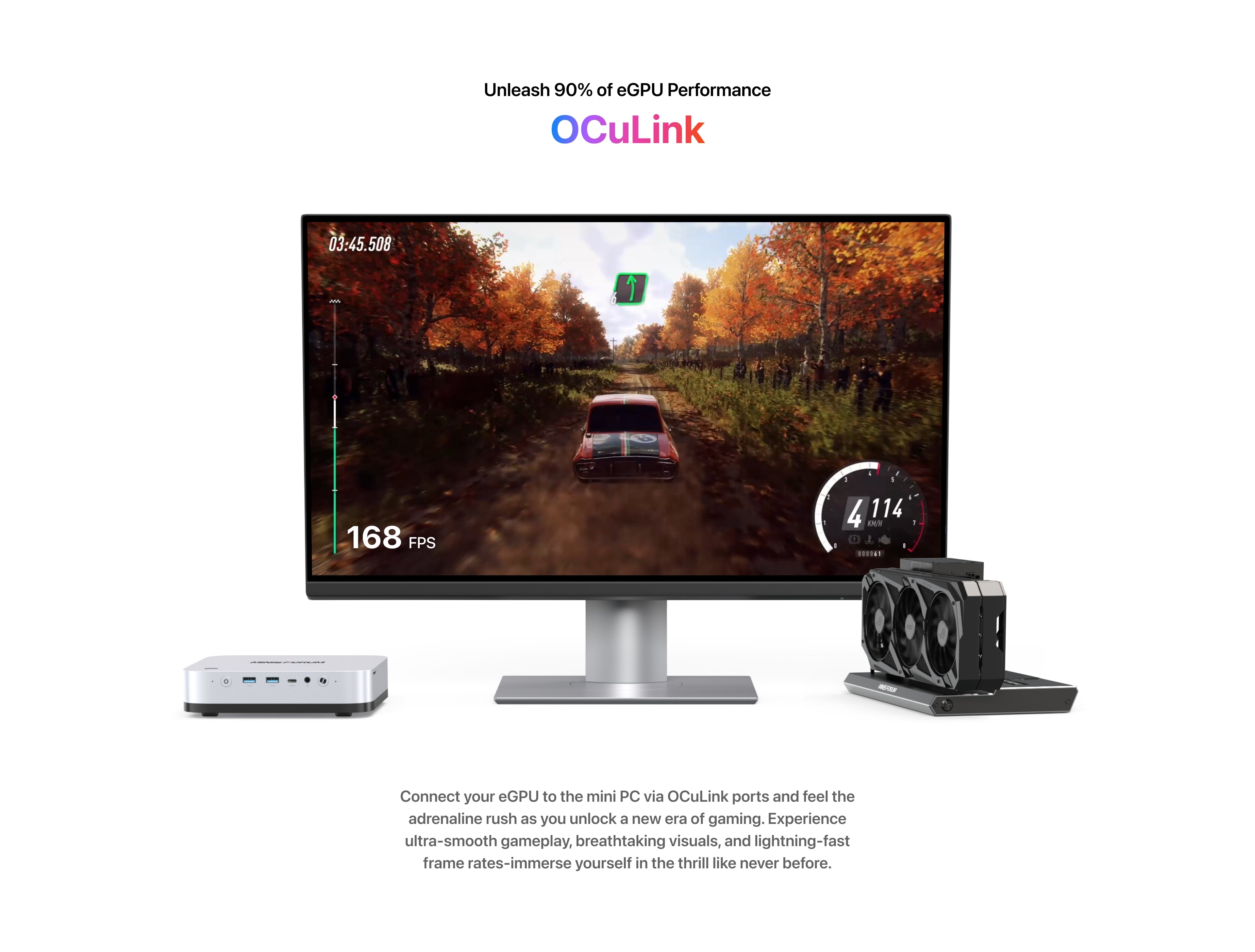 AI X1 PRO 470 | Oculink | Connect your eGPU to the mini PC via OCuLink ports and feel the adrenaline rush as you unlock a new era of gaming. Experience ultra-smooth gameplay, breathtaking visuals, and lightning-fast frame rates-immerse yourself in the thrill like never before.